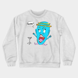 Booze! Crewneck Sweatshirt